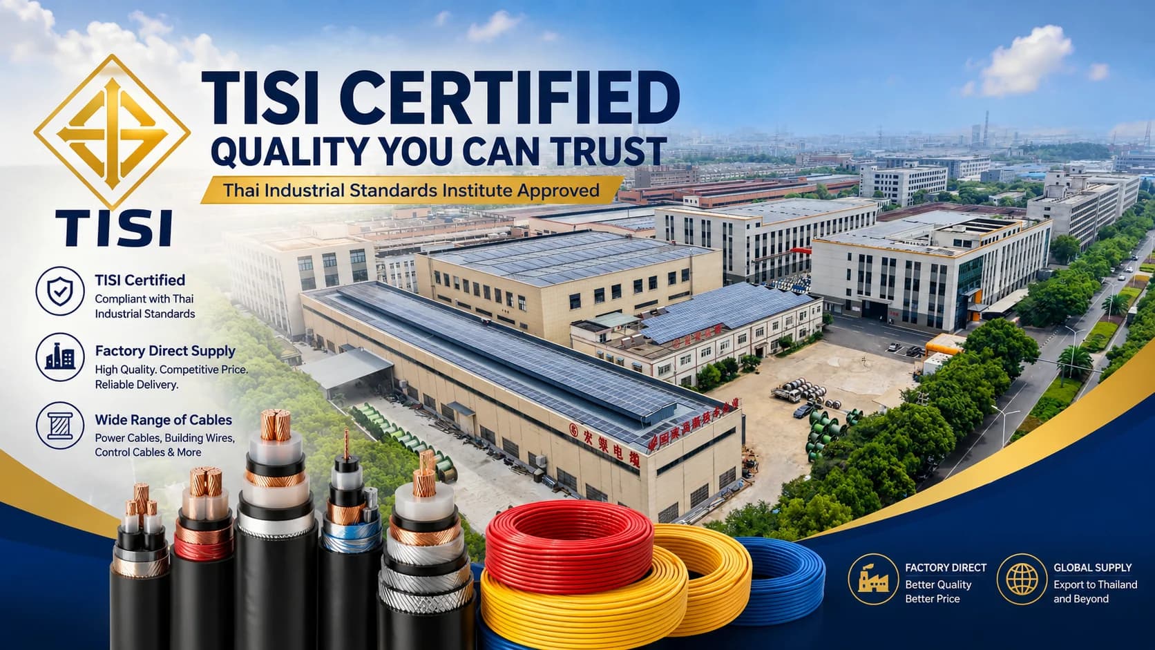 Factory-direct manufacturer of TISI-certified, Thailand-compliant power cables, utilizing modern facilities to serve Southeast Asia.